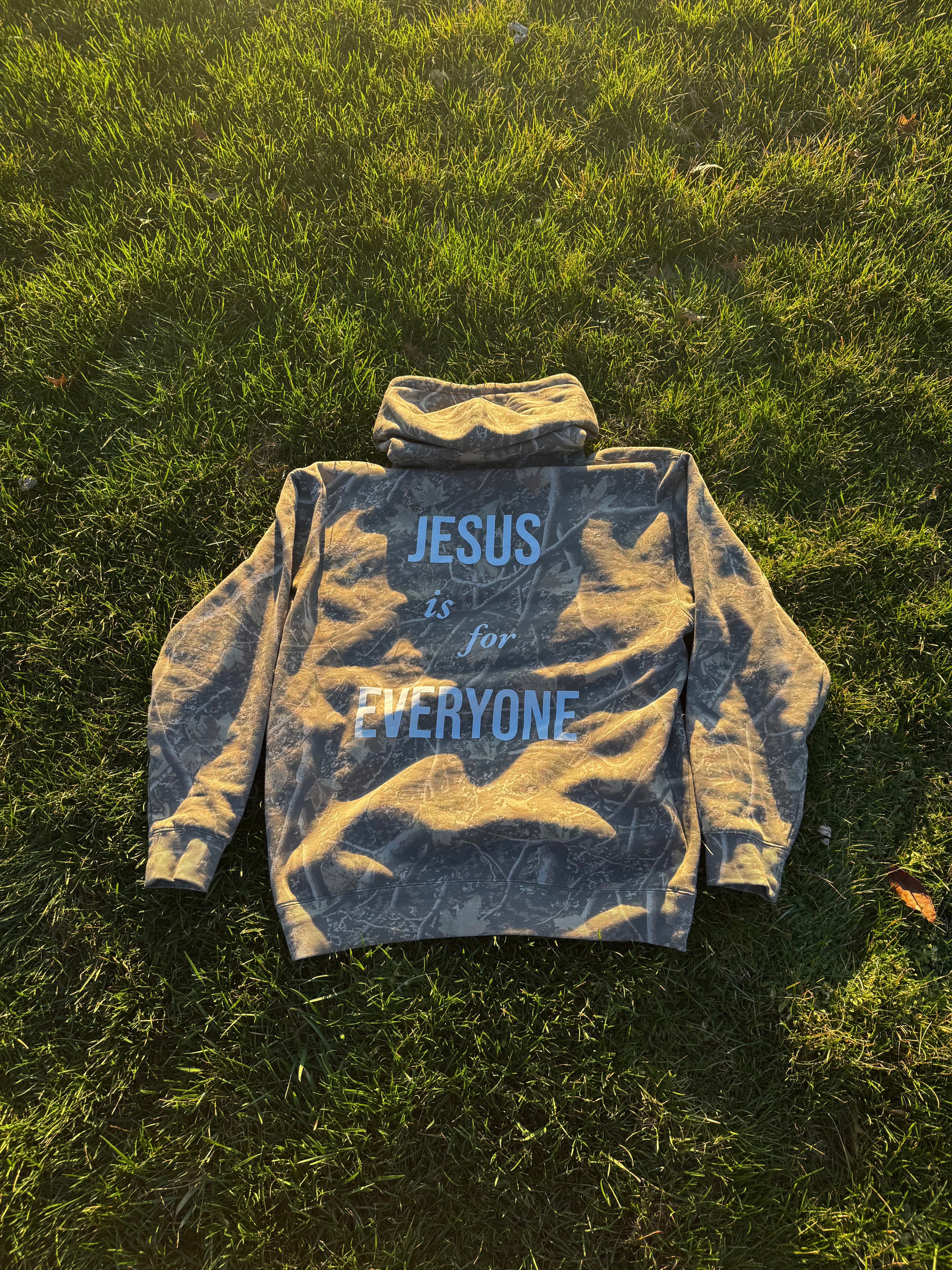 “JESUS IS FOR EVERYONE” Camo Hoodie
